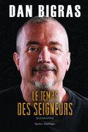 Temps des seigneurs (Le)